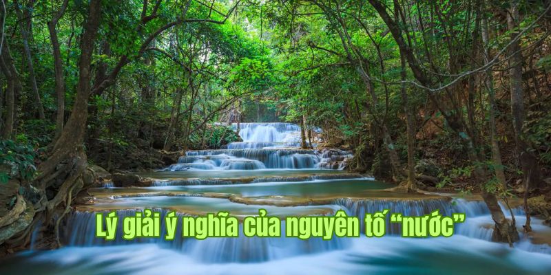 Nằm mơ thấy nước mang ý nghĩa như thế nào qua các phân tích?